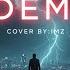 My Demons Starset Cover By Imzsound