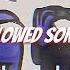 ОН НЕ БЫЛ ПРЕДСЕДАТЕЛЕМ Among Us Сыендук X MiateiSs Slowed
