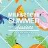Milk Sugar Pres Summer Sessions 2024