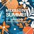 Milk Sugar Pres Summer Sessions 2025