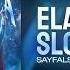 ELA DANCA Slowed Sayfalse 5opka MellSher AMV