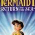The Little Mermaid 2 Return To The Sea 2000 DVD Overview