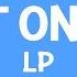 LP Lost On You Lyrics