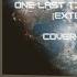 One Last Time By Ariana Grande Extended Version COVER By Shenaloonie