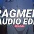 Fragment Tiktok Version Slxughter Edit Audio