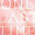 Ariana Grande One Last Time Drew Stevens Remix