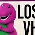 This Rare Barney VHS Is Lost