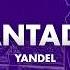 Yandel Encantadora Letra Lyrics