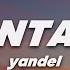 Yandel Encantadora Letra